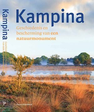Kampina, geschiedenis en bescherming van een natuurmonument