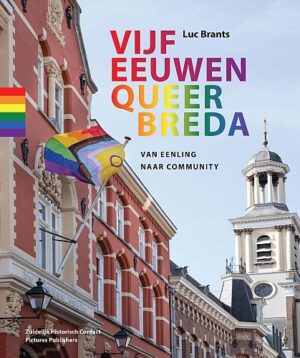 Vijf eeuwen queer Breda