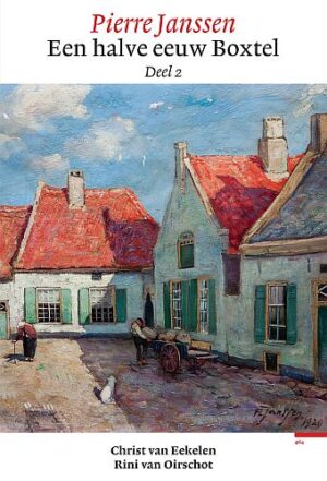 Pierre Janssen, een halve eeuw Boxtel